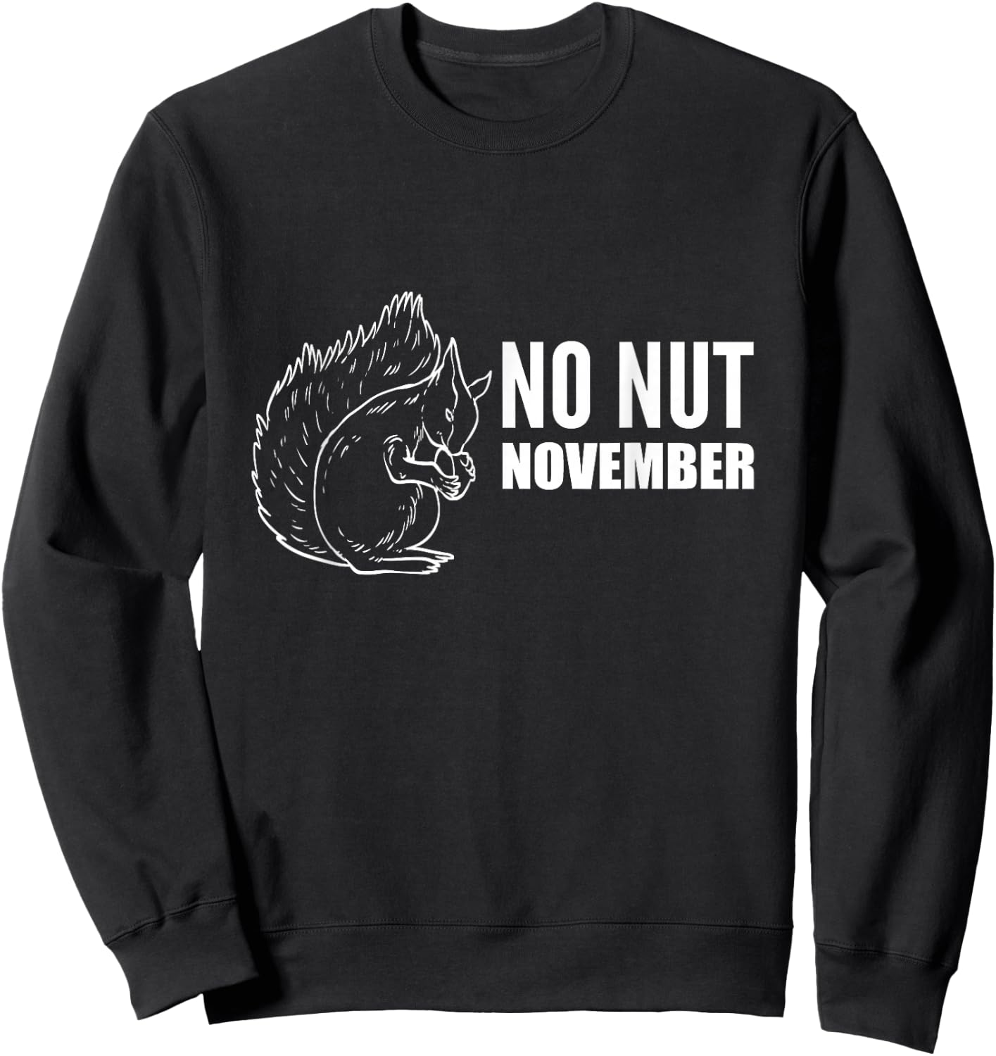No Nut November Nature Person Sweatshirt - Sweatshirt | Black