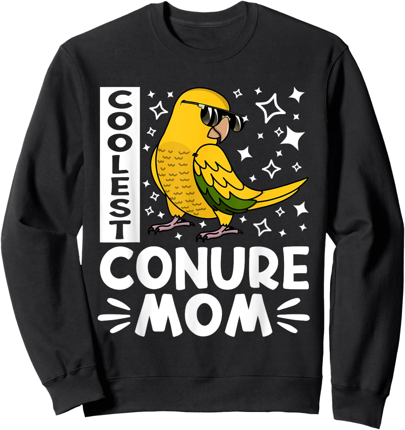 Coolest Conure Parrot Mom I Golden Conure Sweatshirt - Sweatshirt | Black