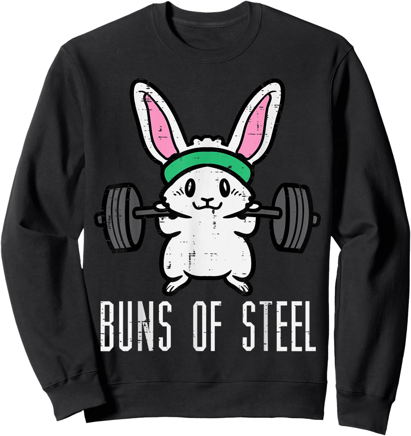 Easter Bunny Buns Of Steel Funny Workout Gym Women Girls Sweatshirt - Sweatshirt | Black