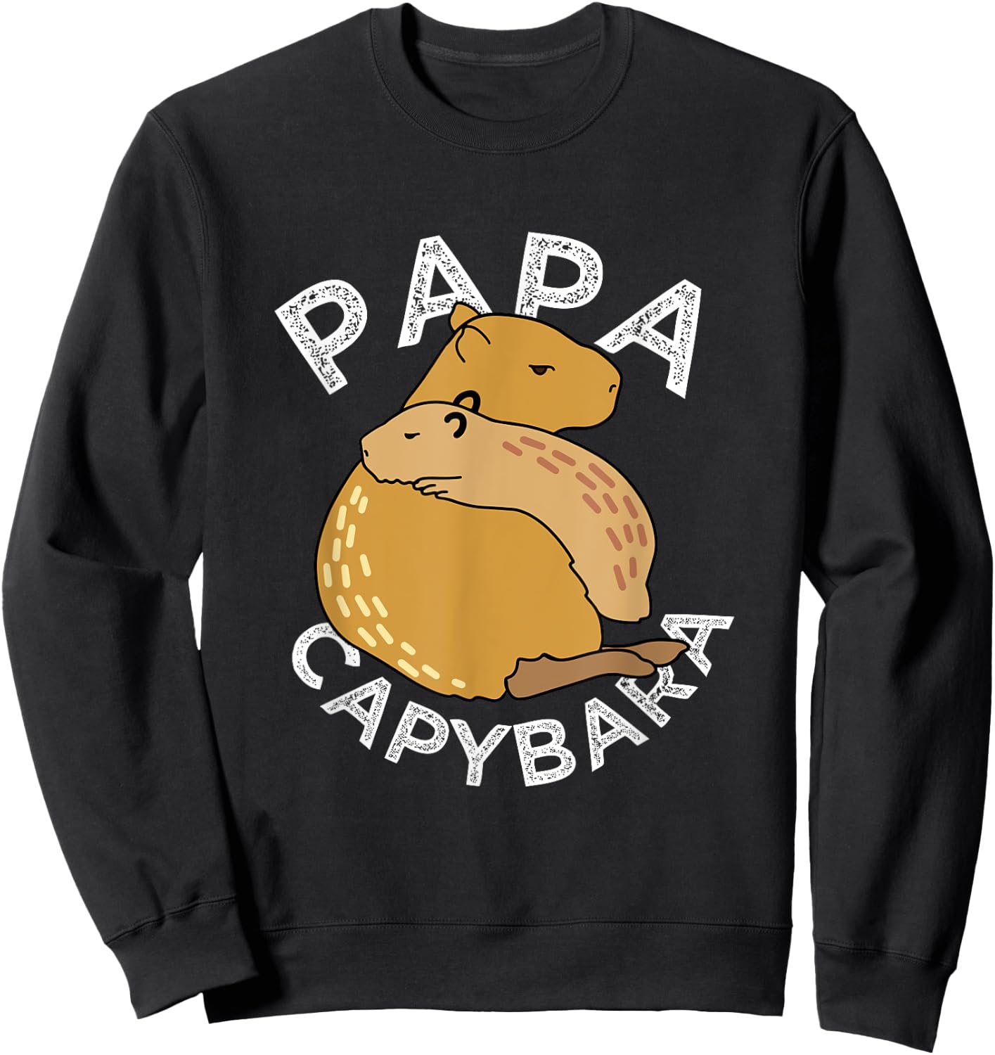 Capybara Animals Pet - Papa Capybara Sweatshirt - Sweatshirt | Black