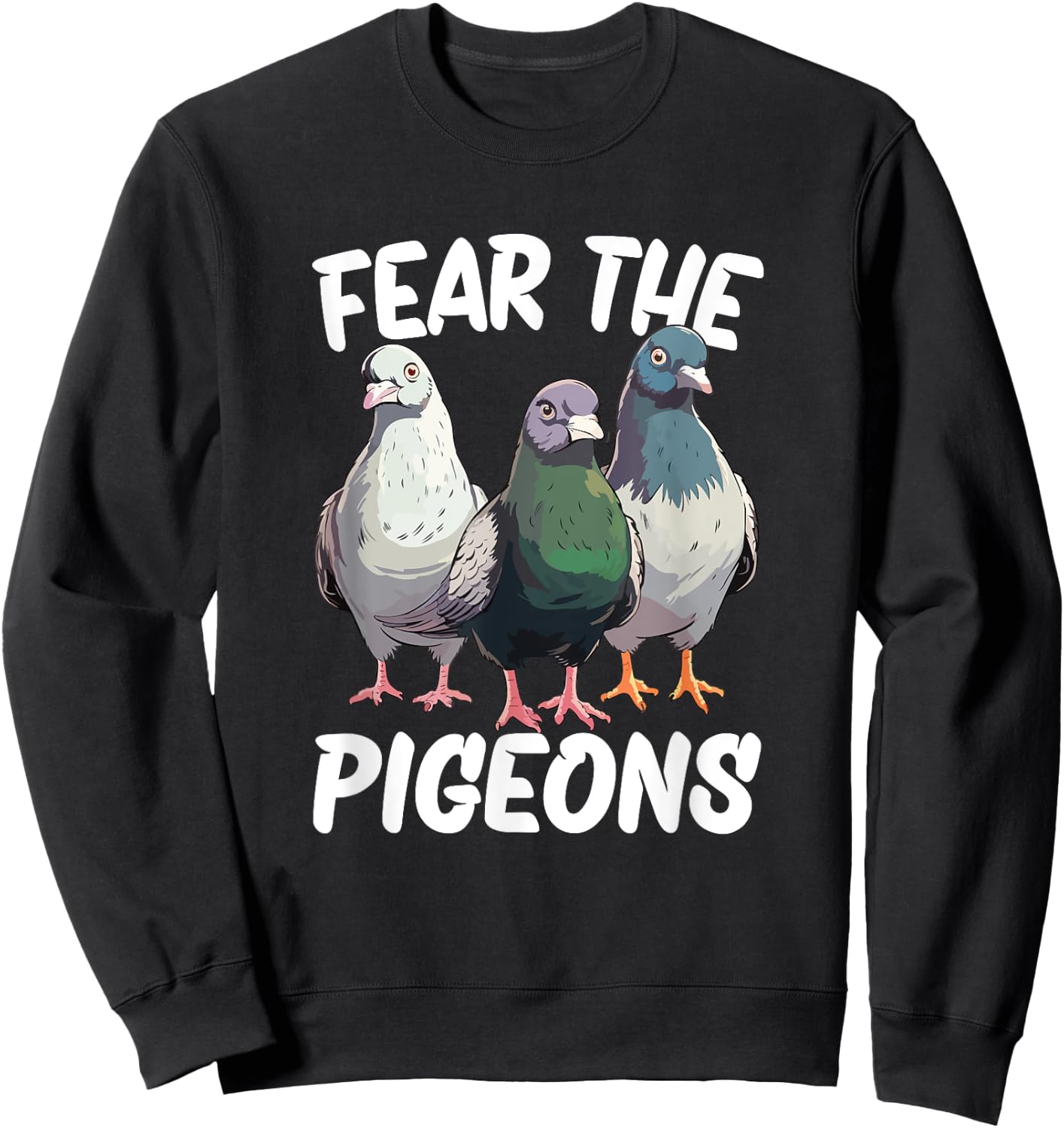 Fear The Pigeon Sweatshirt - Sweatshirt | Black
