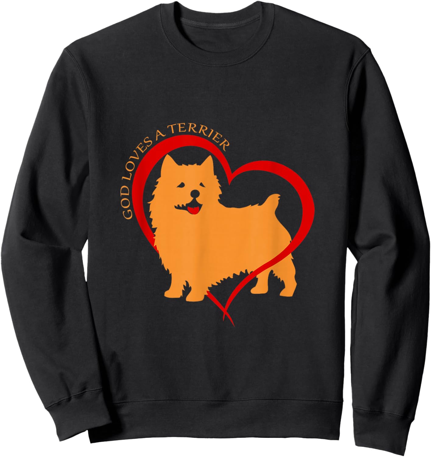 God Loves a Terrier | Norwich Terrier Dog Men Women Sweatshirt - Sweatshirt | Black