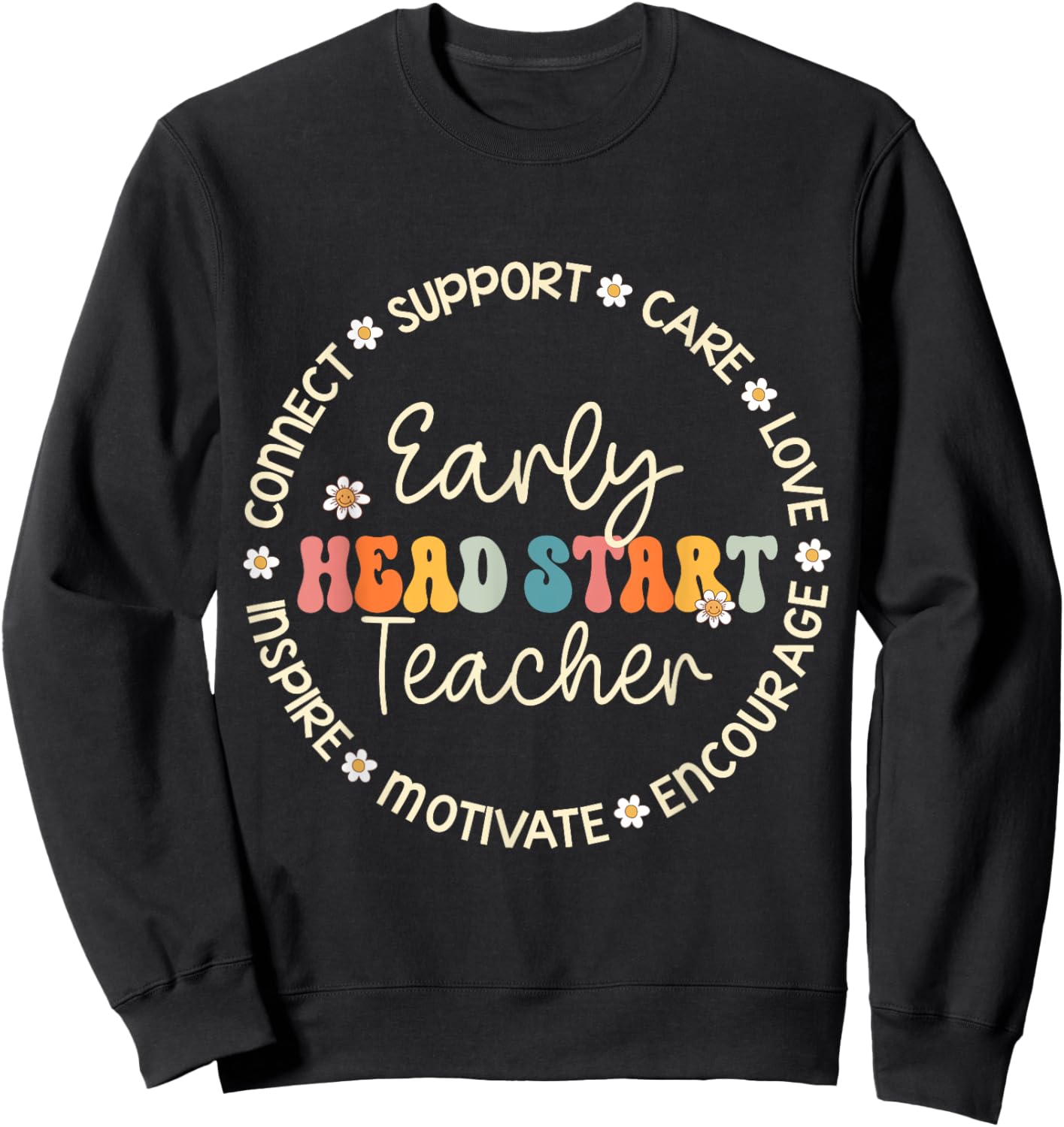 Early Head Start Teacher Appreciation Week Back to School Sweatshirt - Sweatshirt | Black