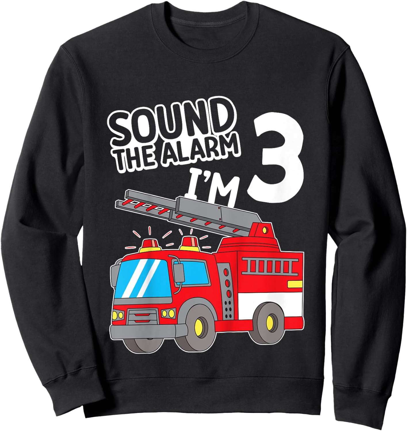 Kids Firefighter I'm 3 Birthday Fire Truck 3rd birthday Sweatshirt - Sweatshirt | Black
