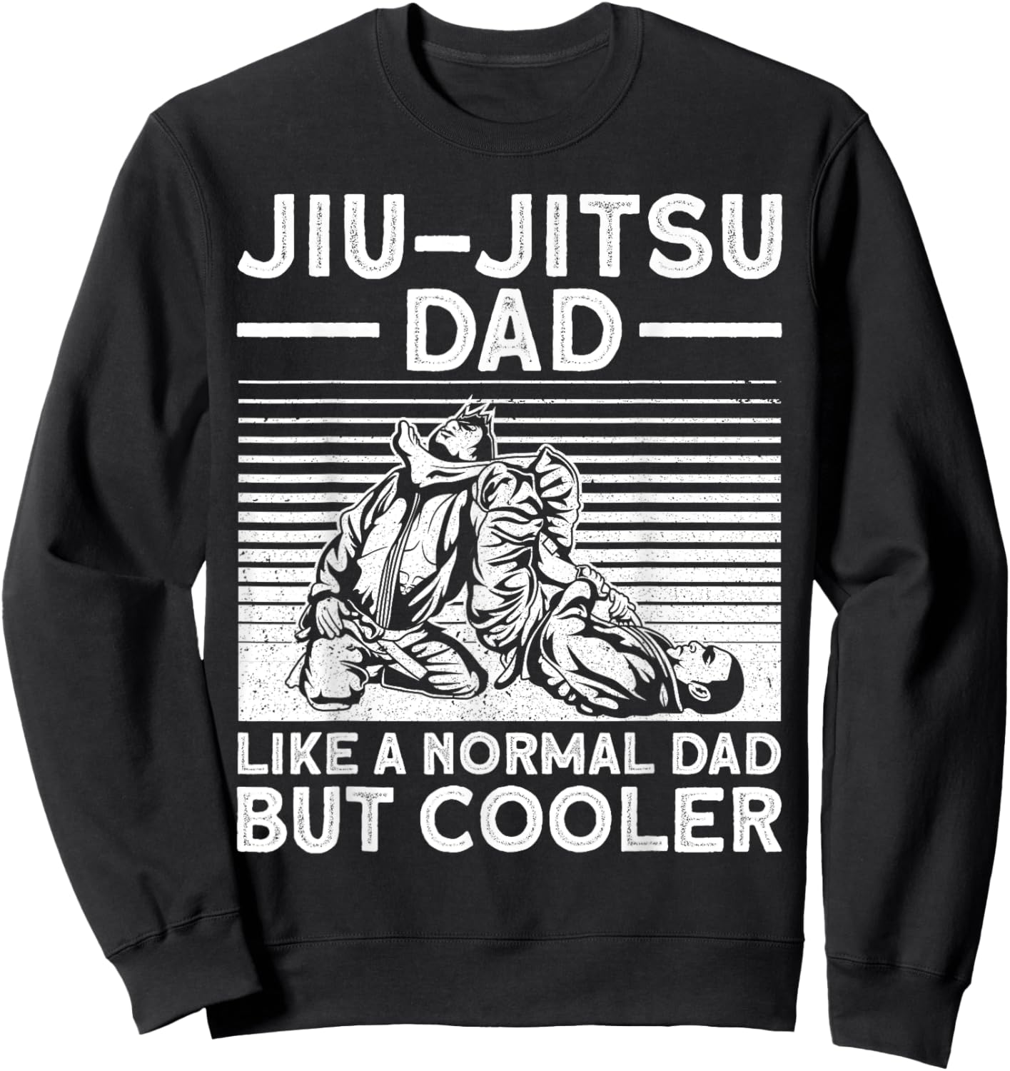 Funny Jui Jitsu Dad Design Brazilian Jui Jitsu Lover Small Sweatshirt - Sweatshirt | Black