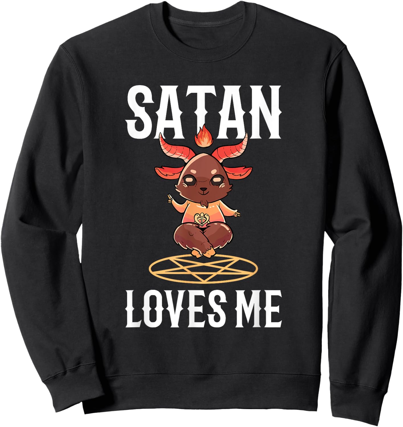Funny Atheist Baphomet Goat Satan Loves Me Sweatshirt - Sweatshirt | Black