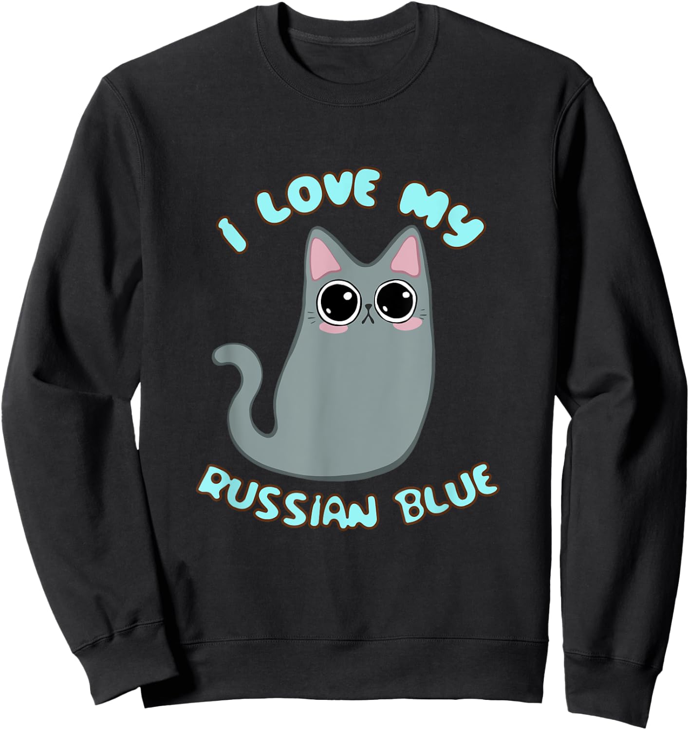 I Love My Russian Blue Cat Grey Gray Kitty Kawaii Chibi cute Women Kids Sweatshirt - Sweatshirt | Black