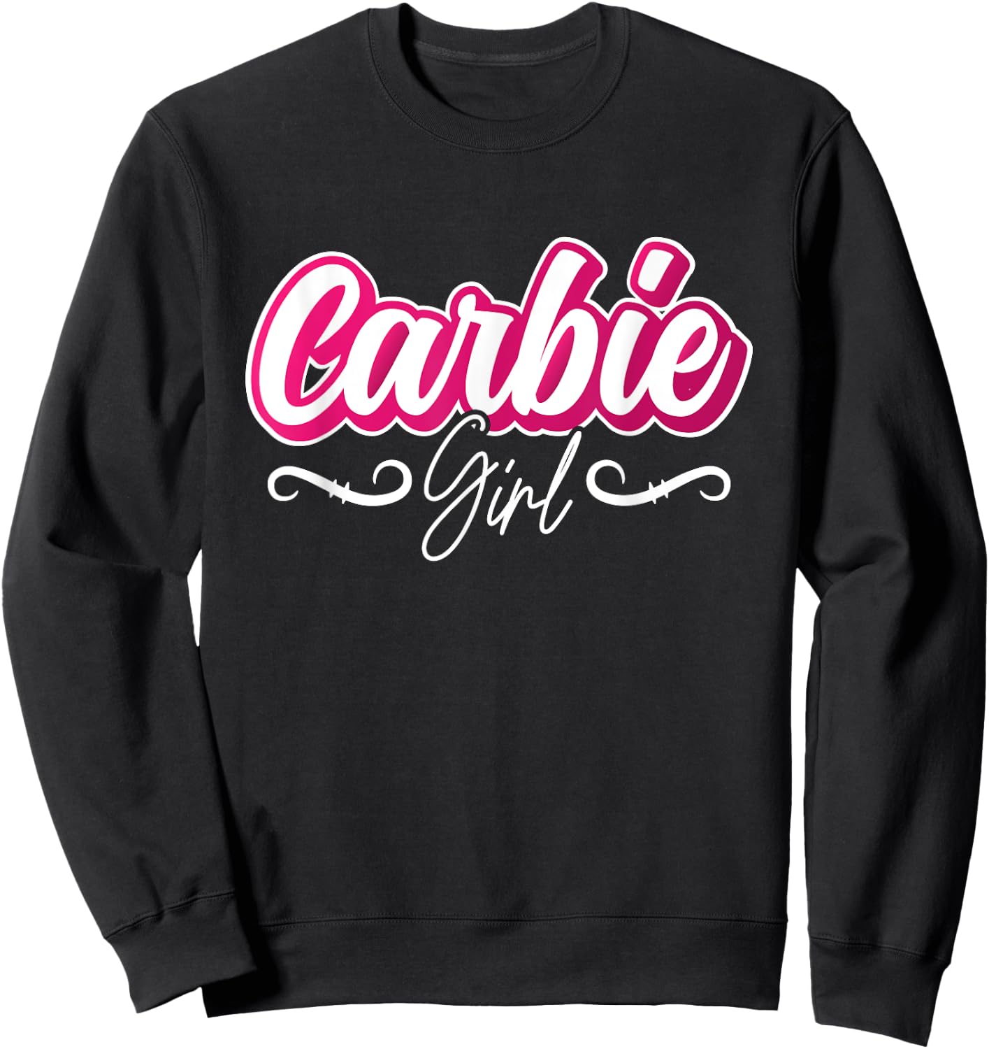 Carbie Girl Law Carb Nutrition High Fat Diet Low Carb Diet Sweatshirt - Sweatshirt | Black