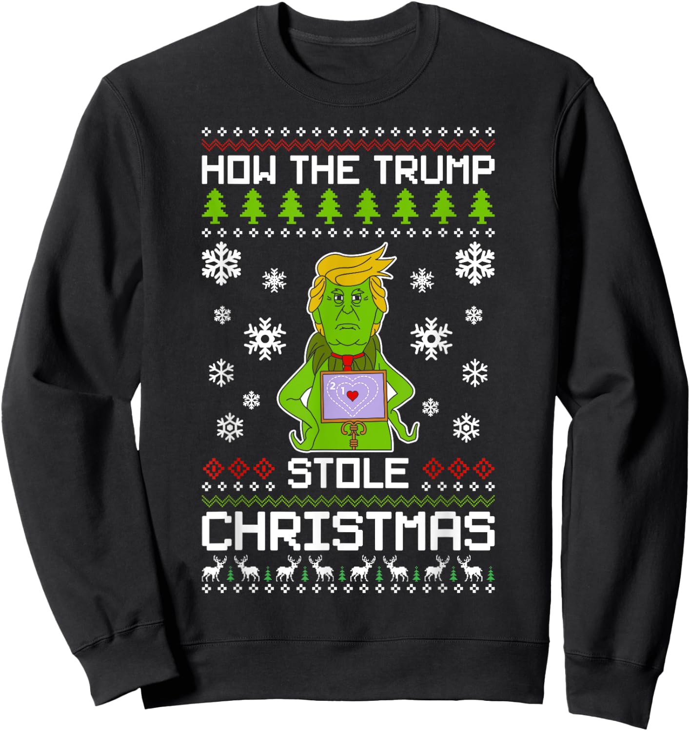 How The Trump Stole Christmas Funny Ugly Christmas Sweatshirt - Sweatshirt | Black