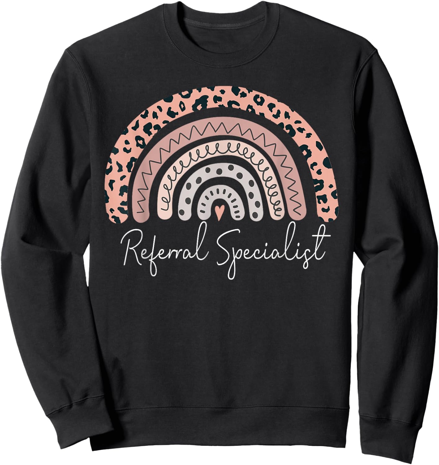 Referral Specialist Leopard Rainbow Appreciation Sweatshirt - Sweatshirt | Black