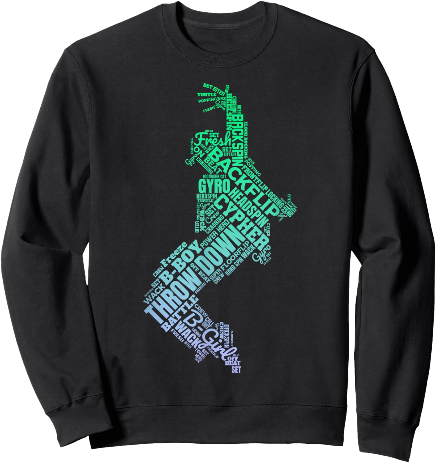 Breakdancer B-Boy B-Girl Breakdance Sweatshirt - Sweatshirt | Black