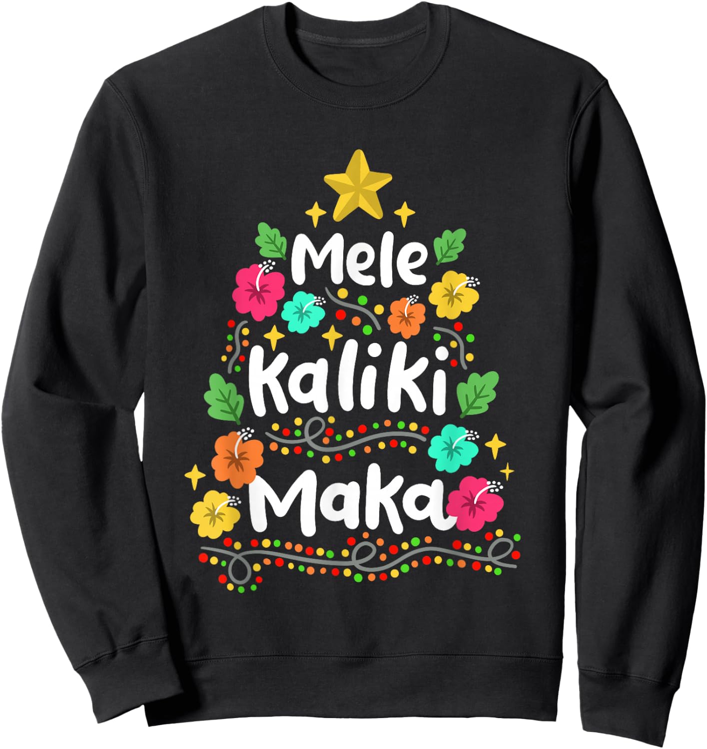 Mele Kaliki Maka Summer Christmas in July Men Women Kids Sweatshirt - Sweatshirt | Black