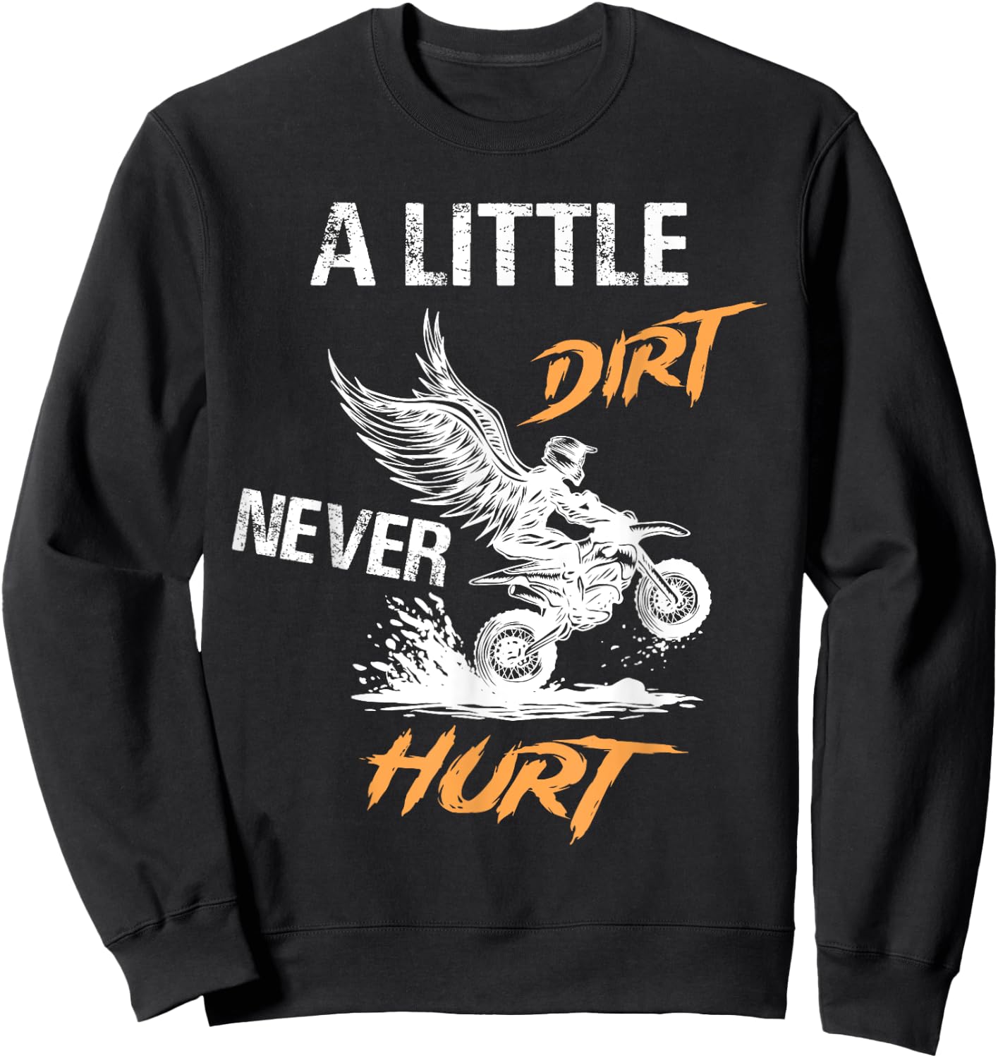 Little Dirt never Hurt ,Funny Dirt Bike, Motorcross Man Boys Sweatshirt - Sweatshirt | Black
