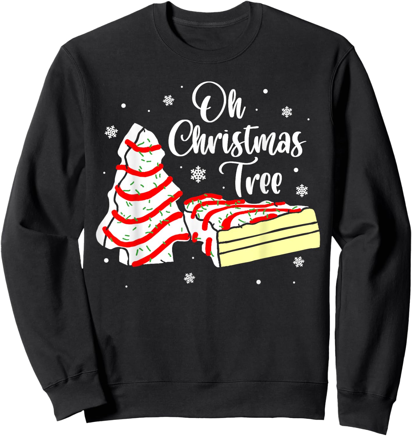 Groovy Oh Christmas Tree Cakes Debbie Becky Jen Cake Lovers Sweatshirt - Sweatshirt | Black