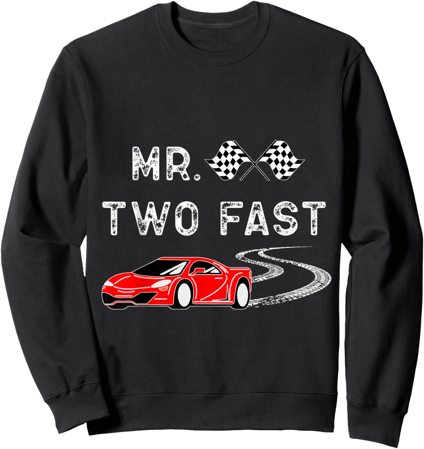Boy Second Birthday Racer Mr. Two Fast 2nd Race Car Bday Sweatshirt - Sweatshirt | Black