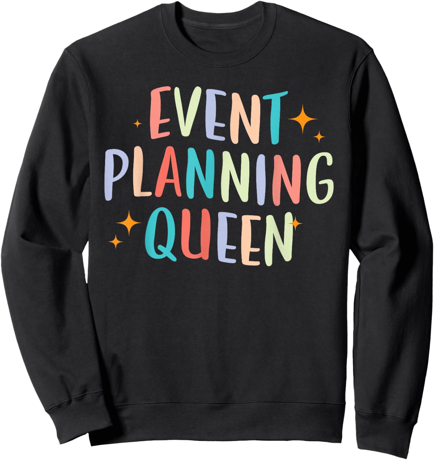 Event Planner Professional Coordinator Job Event Planning Sweatshirt - Sweatshirt | Black