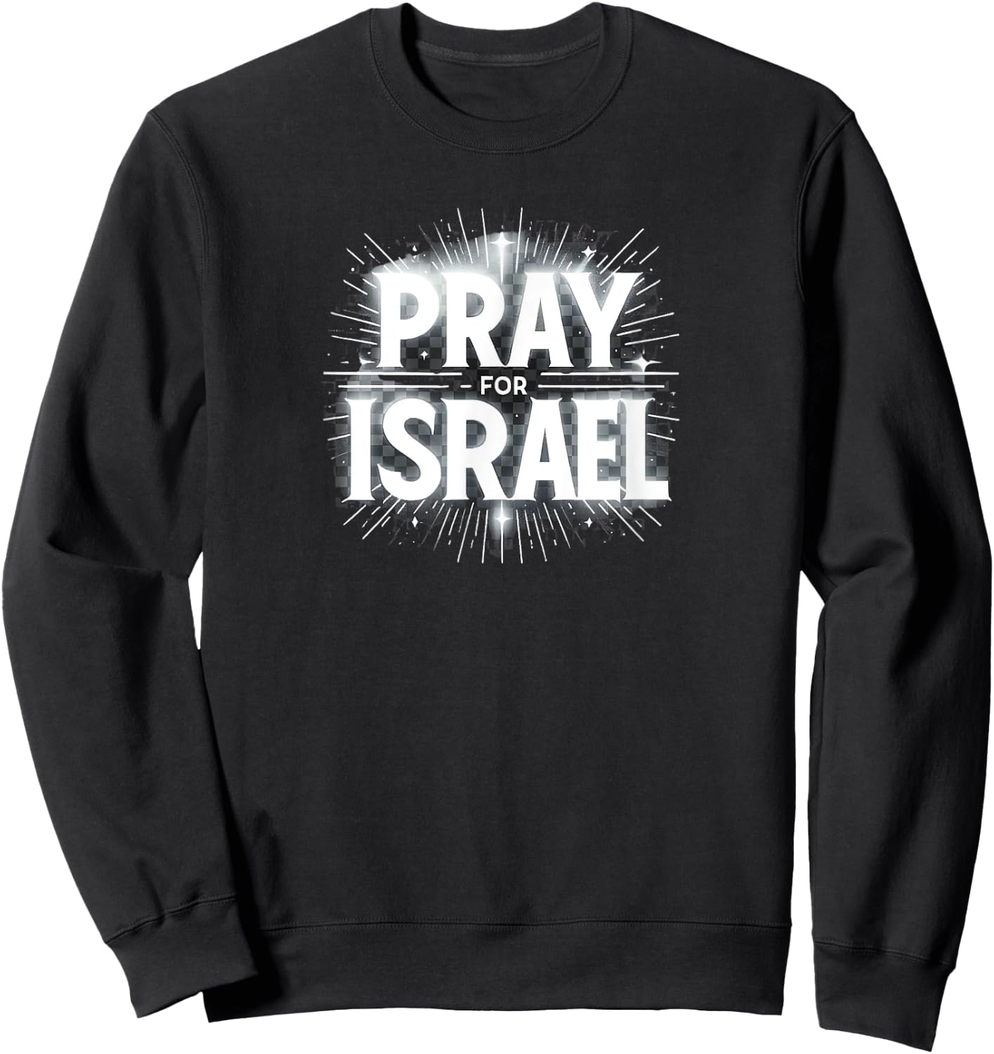 Pray for Israel Sweatshirt - Sweatshirt | Black
