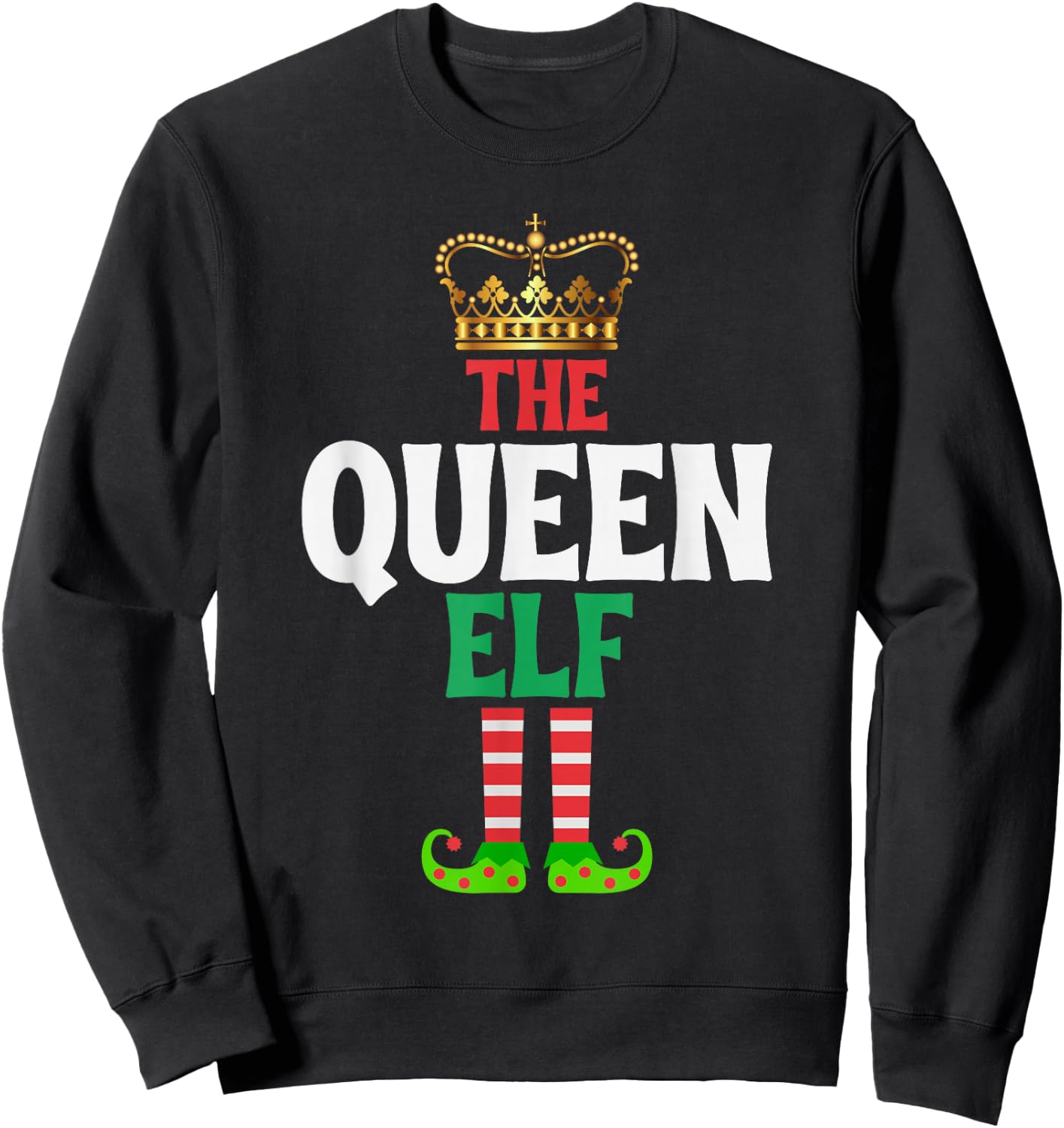 The Queen Elf - Funny Matching Family Group Christmas Sweatshirt - Sweatshirt | Black