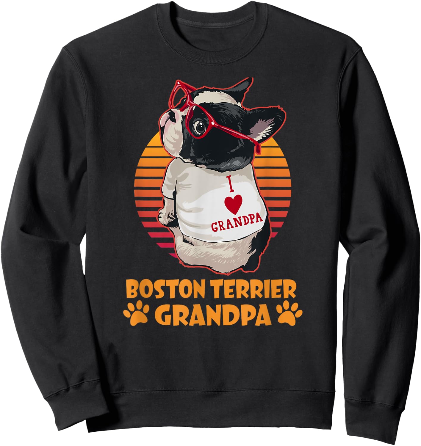 Vintage Boston Terrier Grandpa Wear Glasses Dog Lover Sweatshirt - Sweatshirt | Black