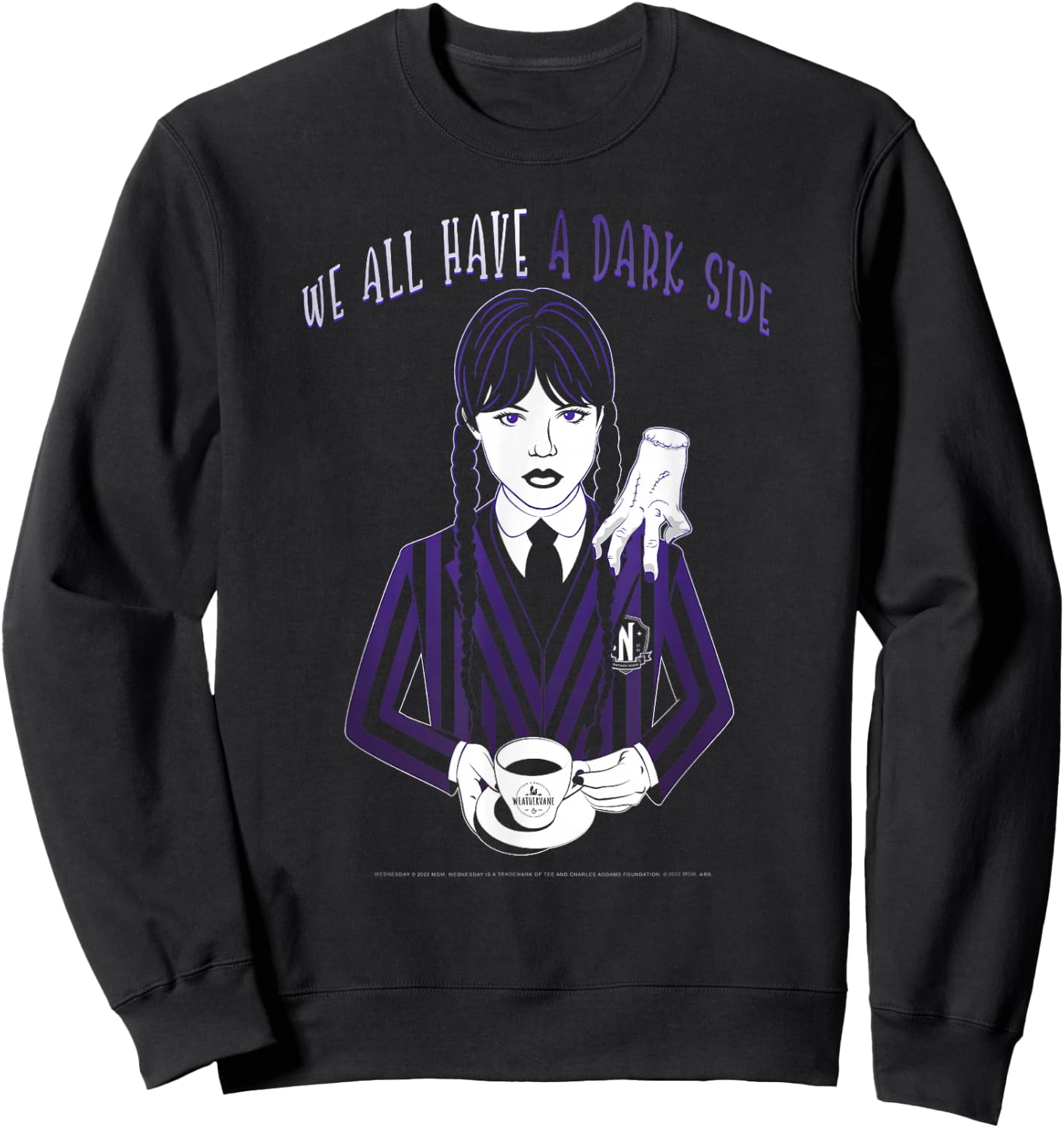 Wednesday and Thing We All Have A Dark Side Quote Sweatshirt - Sweatshirt | Black