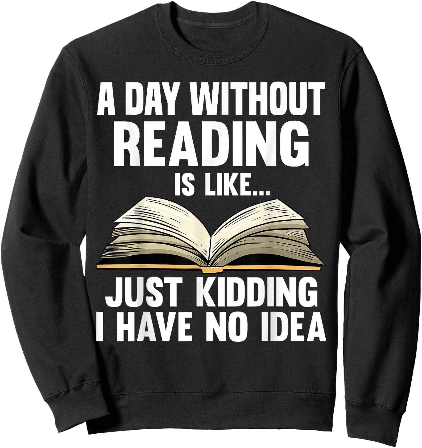 Funny Reading Art Women Reading Book Lover Bookworm Sweatshirt - Sweatshirt | Black