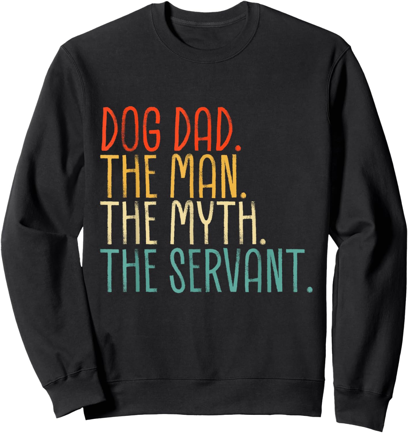 Funny Dad Dad Fathers Day Vintage Ever Dog Lover Daddy Retro Sweatshirt - Sweatshirt | Black
