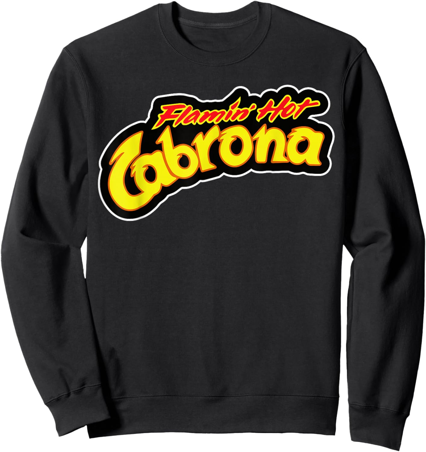 Cabrona Chingona Badass Latina Hispanic Heritage Sweatshirt - Sweatshirt | Black