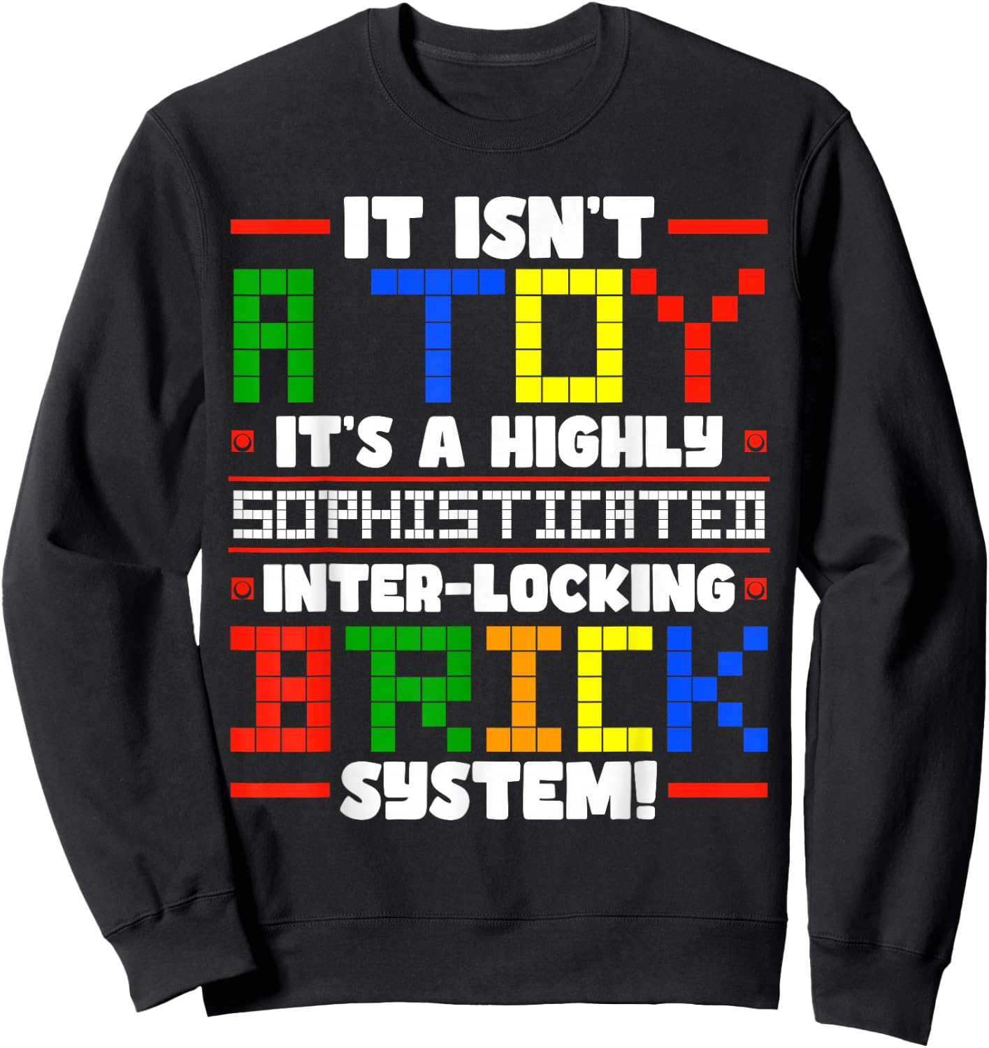 Master Builder Bricks Blocks Play Toys Sweatshirt - Sweatshirt | Black