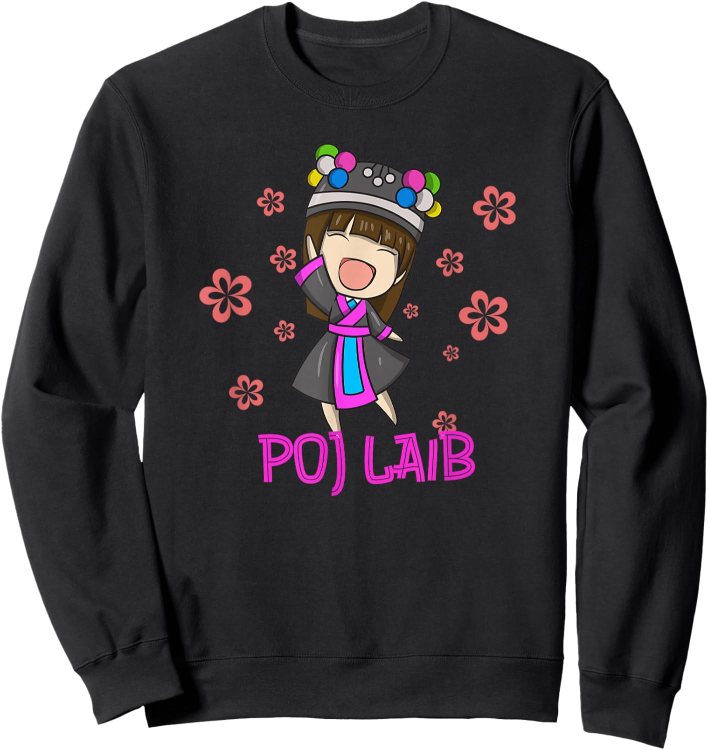 Hmong Girl Miao Woman Hmoob Ethnic Sister Poj Laib Sweatshirt - Sweatshirt | Black