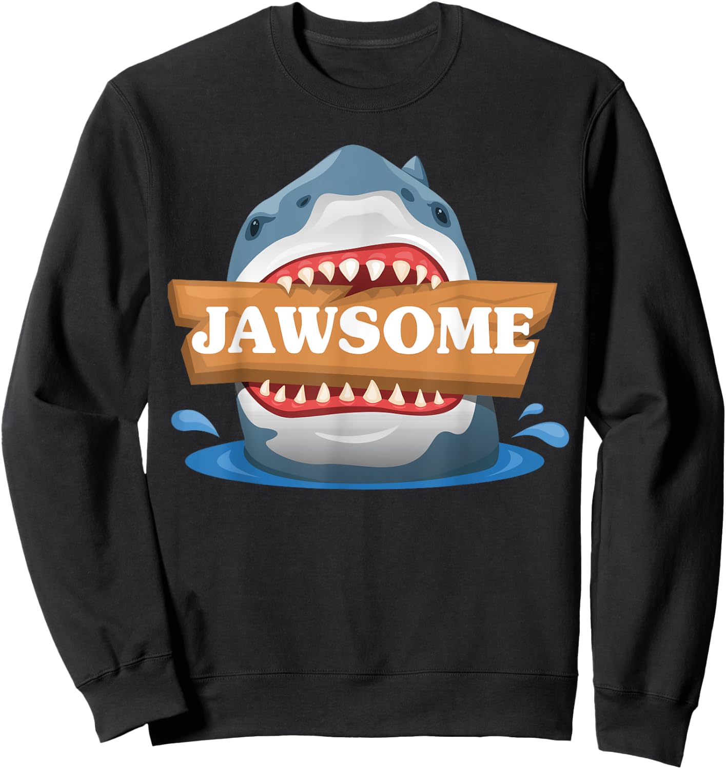 Awesome Shark Costume - Funny Jawsome Shark party Vacation Sweatshirt - Sweatshirt | Black