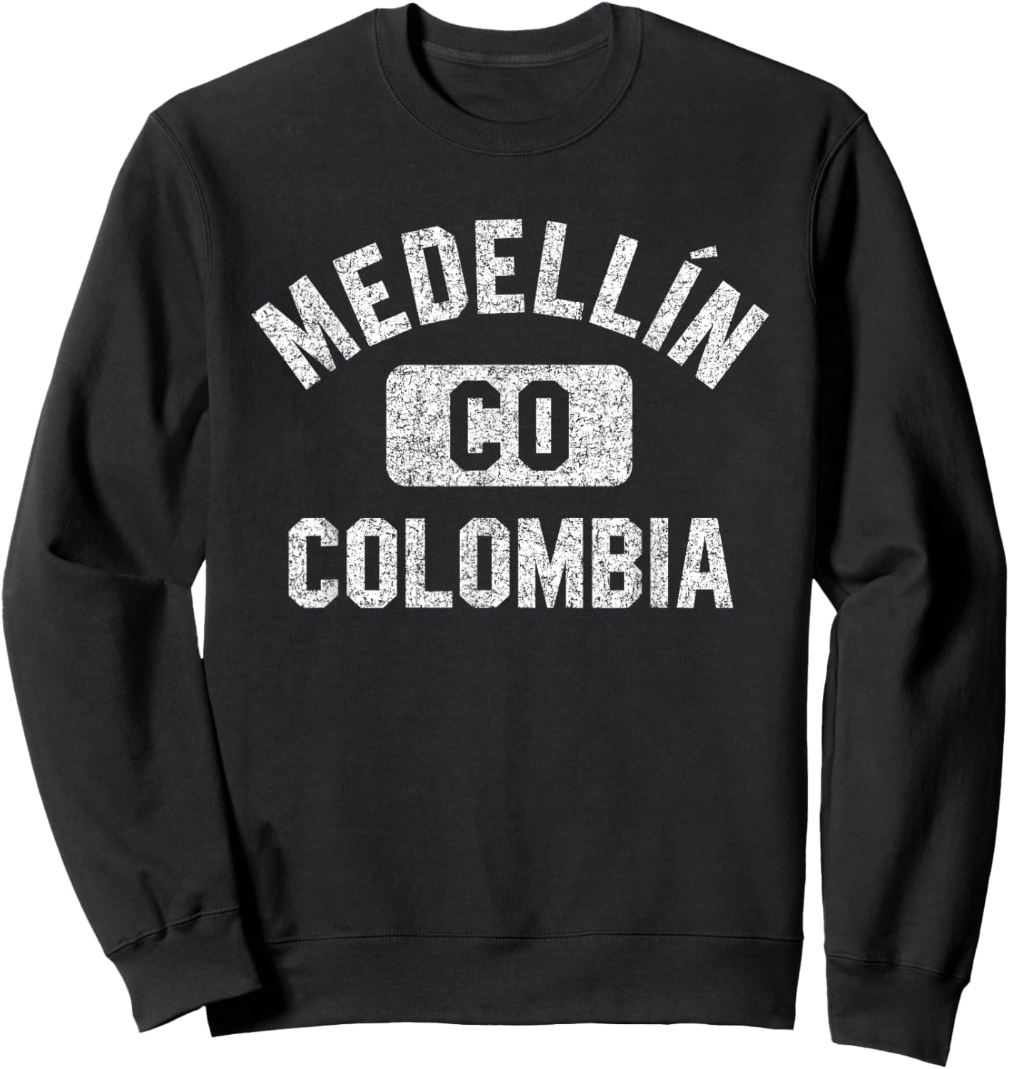 Medellin Colombia Gym Style Distressed White Print Sweatshirt - Sweatshirt | Black