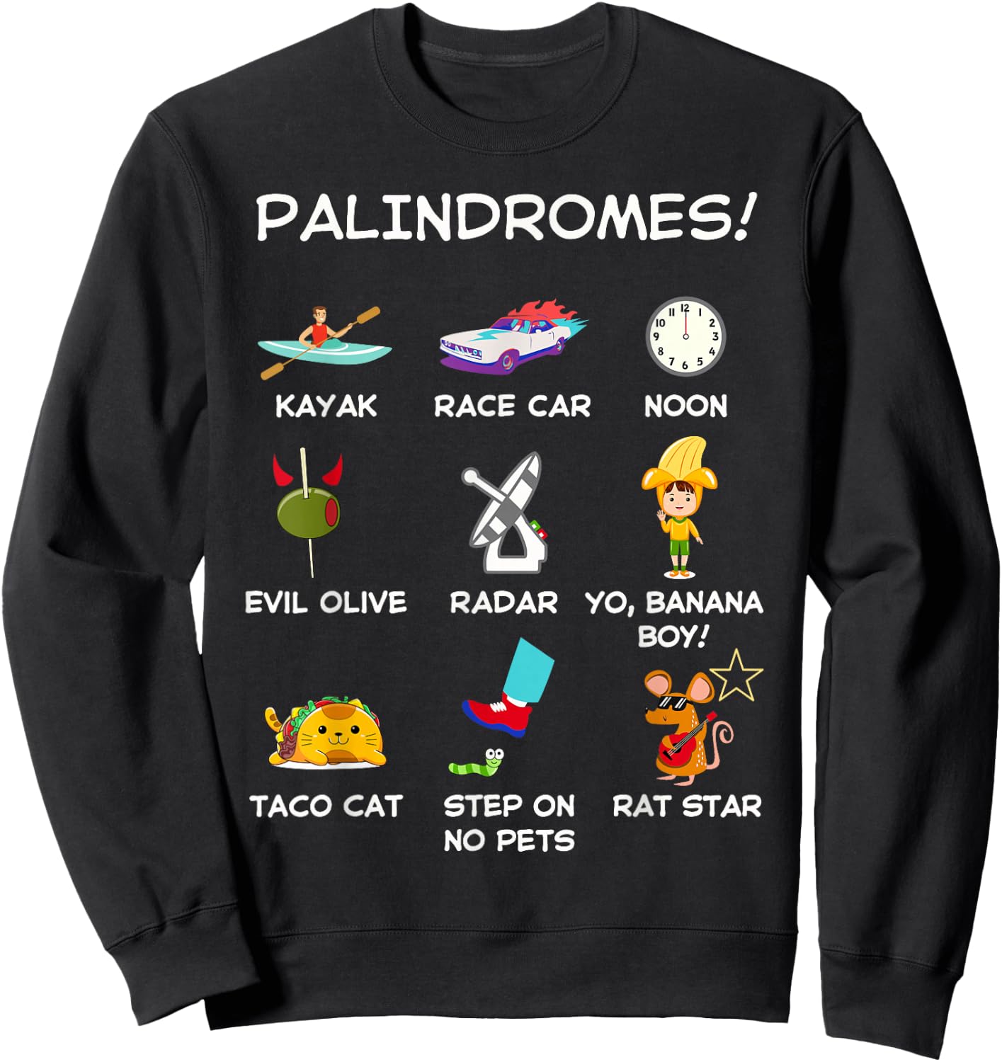 Funny Palindromes Set for Palindromists Word Play Games Pun Sweatshirt - Sweatshirt | Black