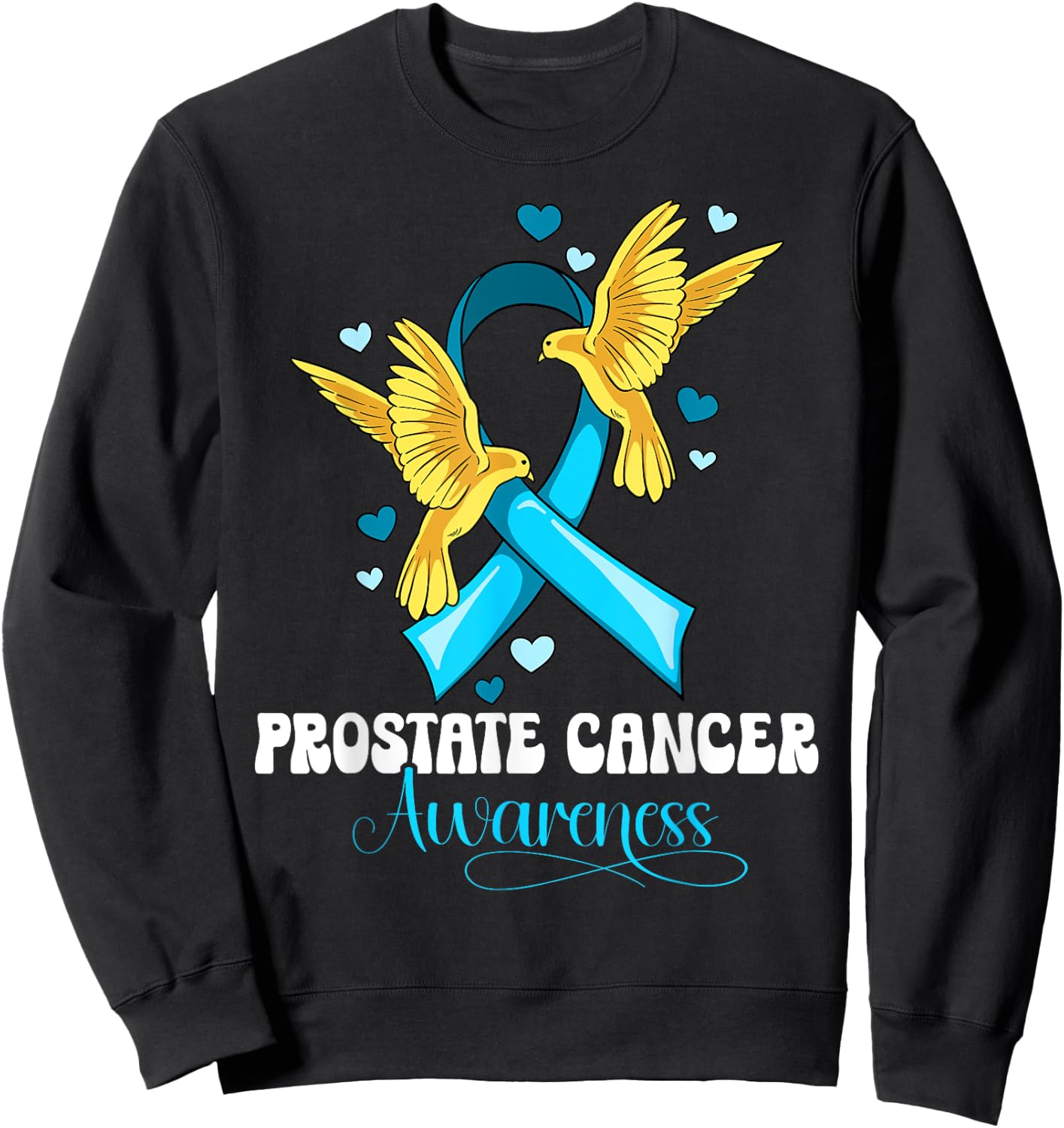 Prostate Cancer Awareness Sweatshirt - Sweatshirt | Black