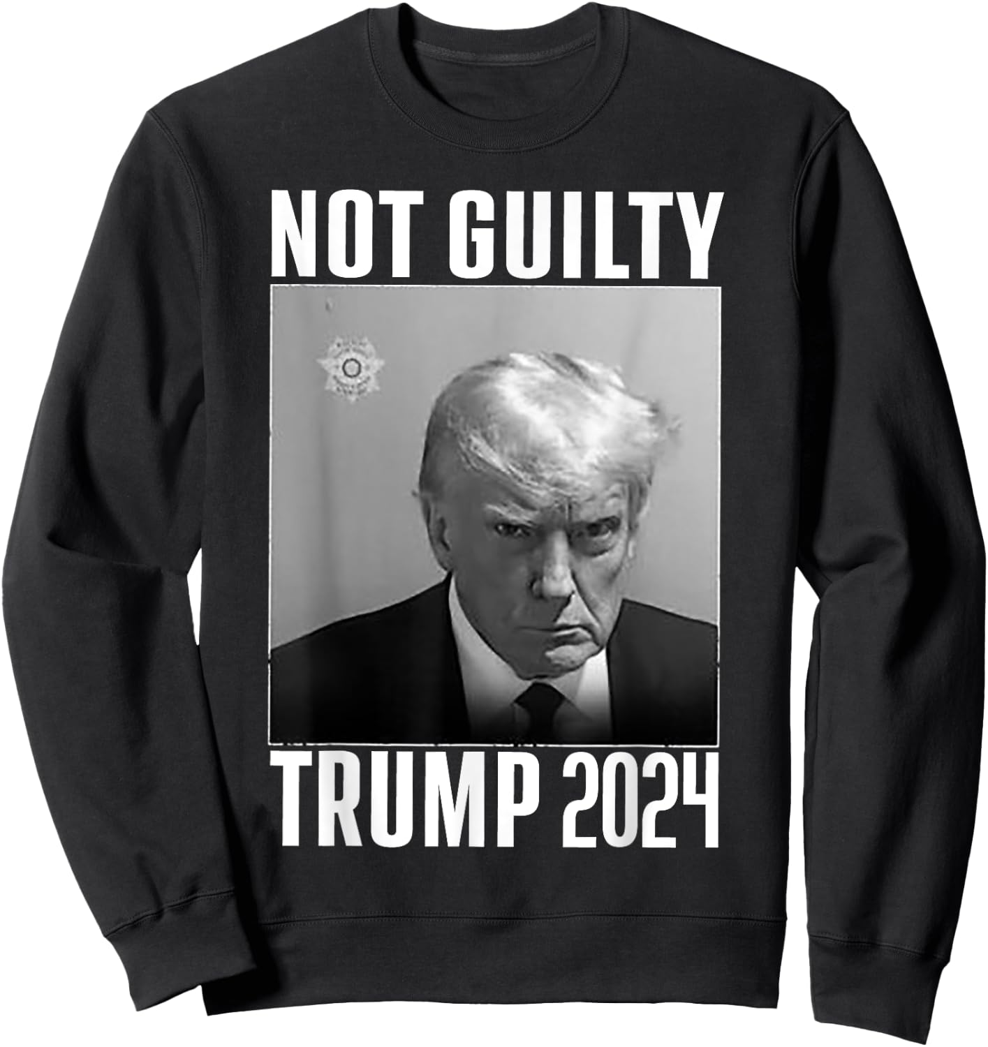 Not Guilty Trump 2024 Sweatshirt - Sweatshirt | Black