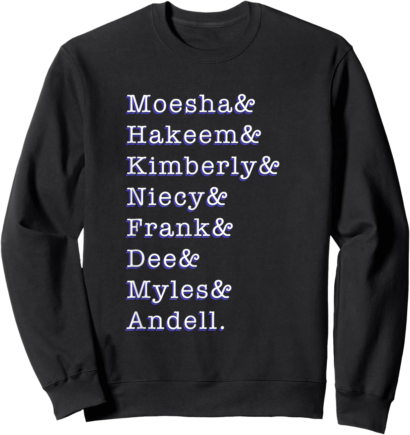 Moesha and friends Sweatshirt - Sweatshirt | Black