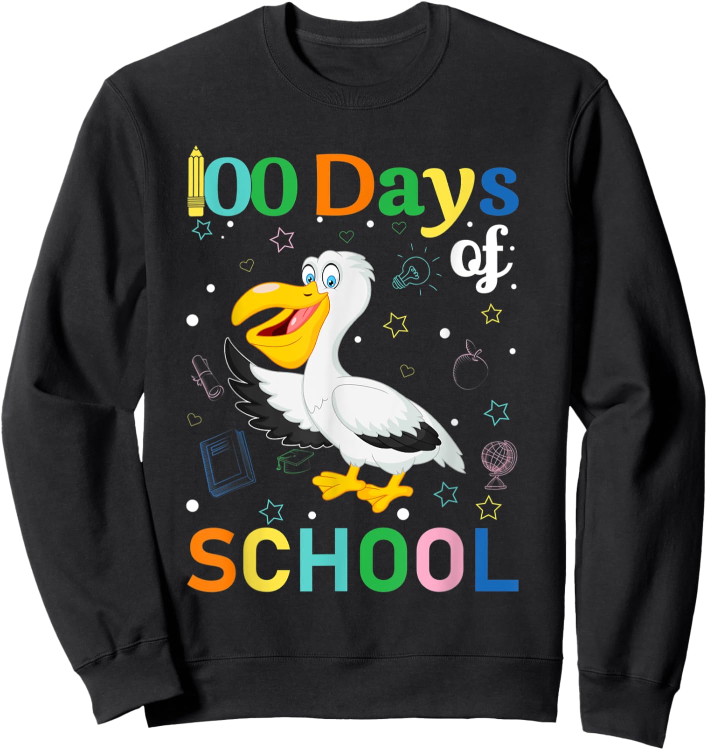 Cute Pelican Lovers Teacher Student 100th Day of School Sweatshirt - Sweatshirt | Black