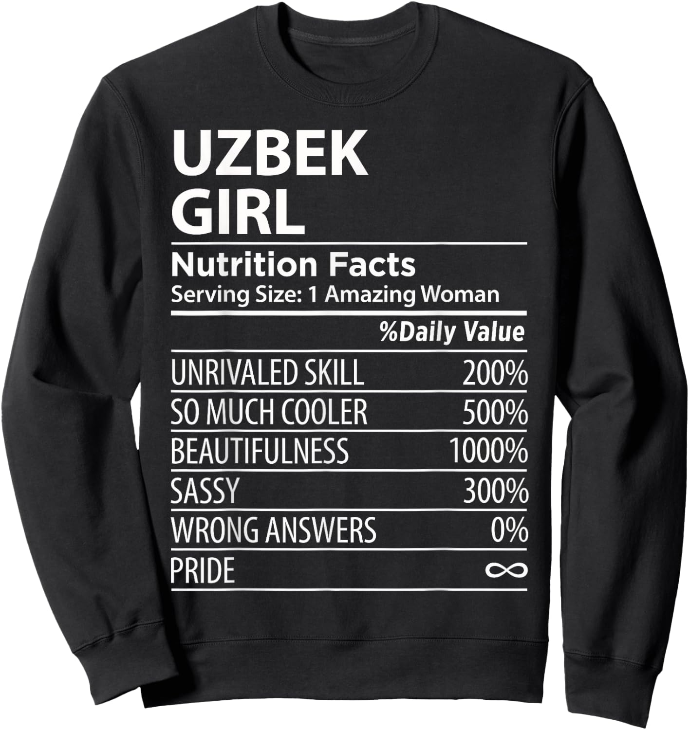 Uzbek Girl Nutrition Facts Funny Uzbekistan Sweatshirt - Sweatshirt | Black