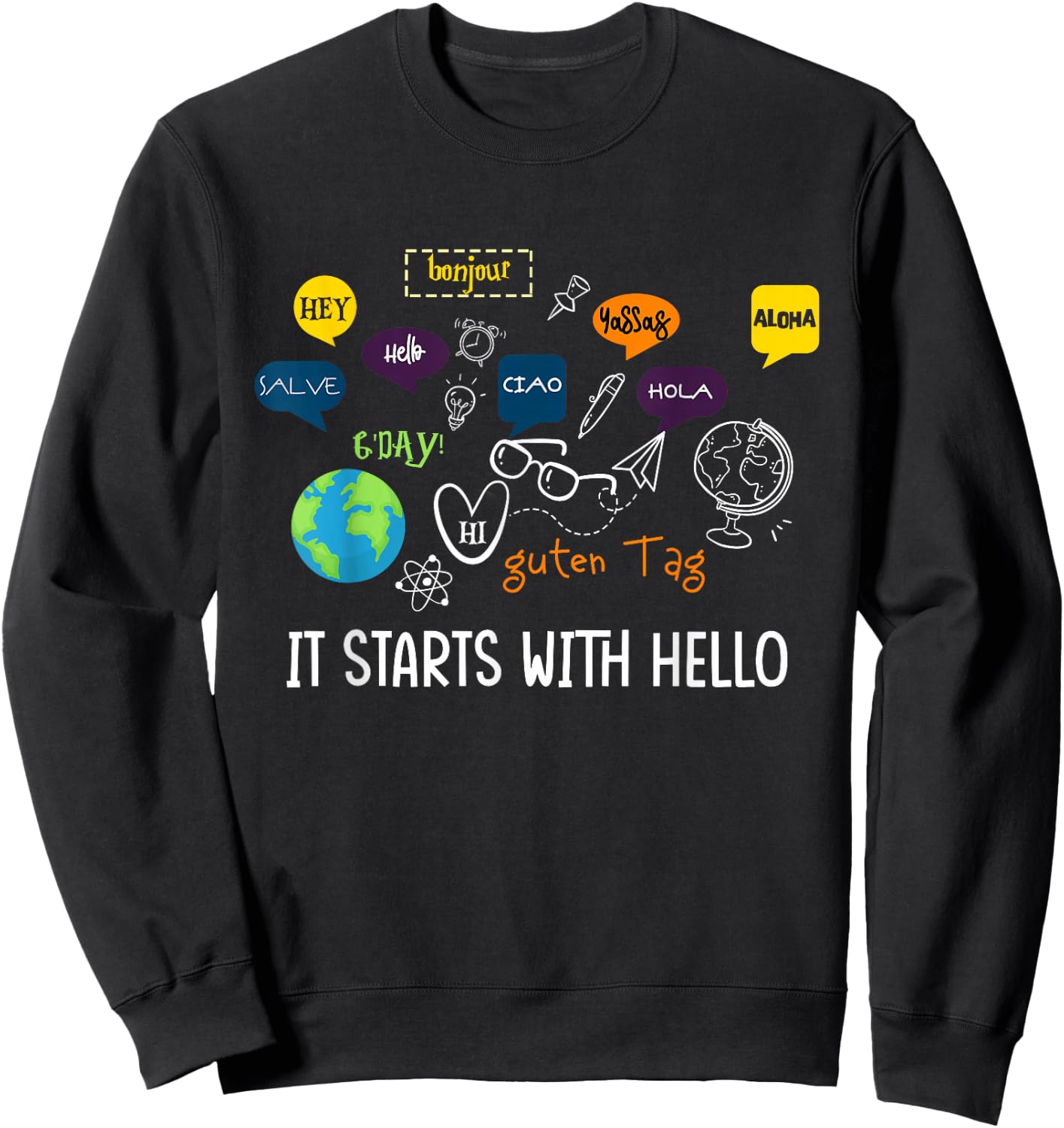 It Starts with Hello Friendship Inclusion Language Teacher Sweatshirt - Sweatshirt | Black