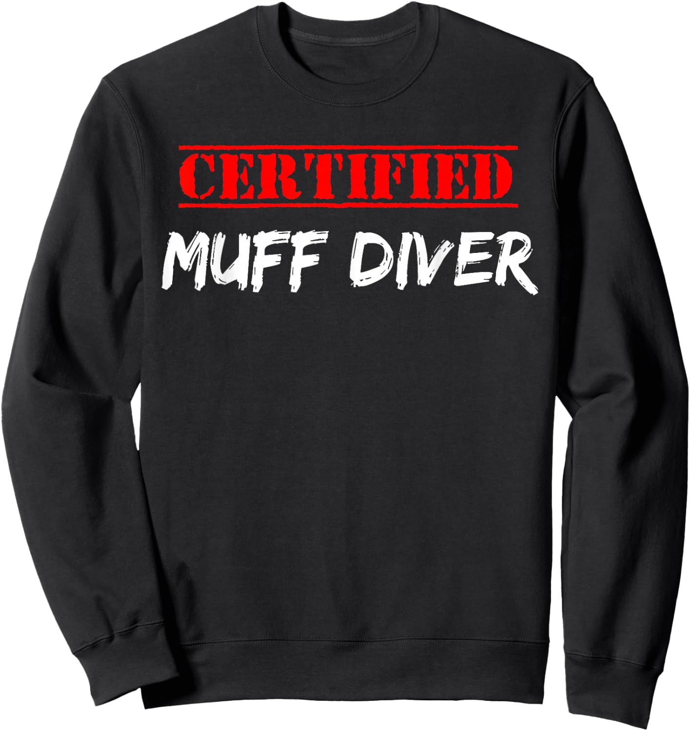 Graphic Fun Apparel-Certified Muff Diver Sweatshirt - Sweatshirt | Black