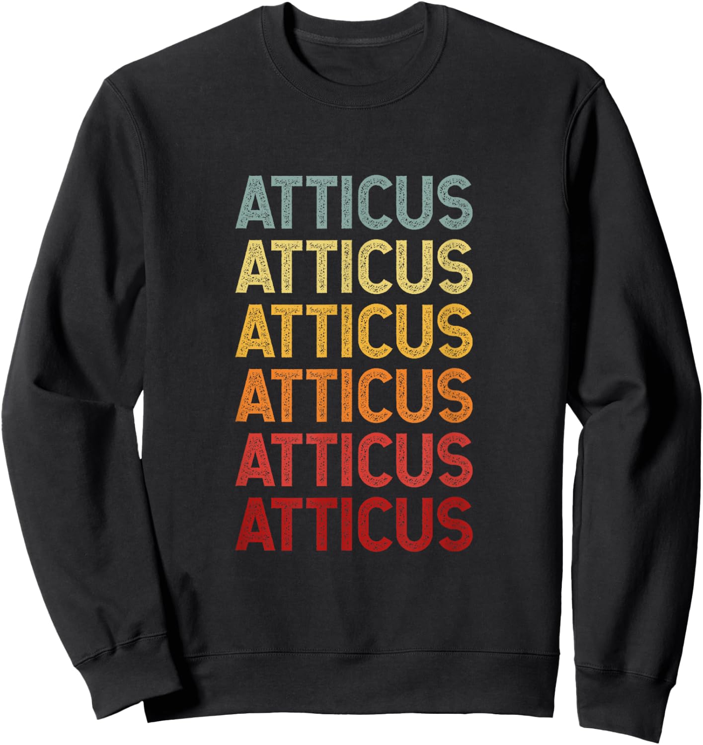 Atticus Name Personalized Vintage Retro Birthday Sweatshirt - Sweatshirt | Black
