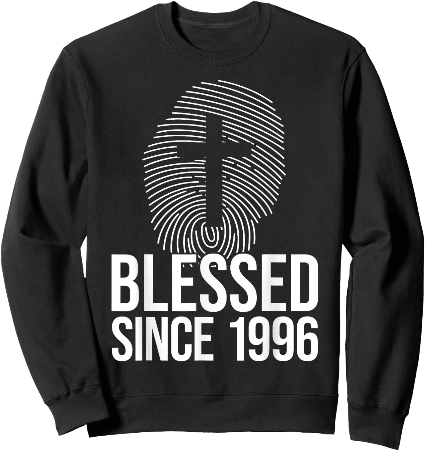 Blessed Since 1996 Born Year Of Birth Birthday - Jesus Sweatshirt - Sweatshirt | Black