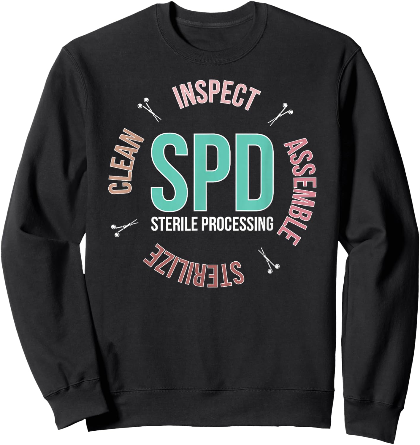 Sterile Processing Tech Sterile Processing Technician Sweatshirt - Sweatshirt | Black