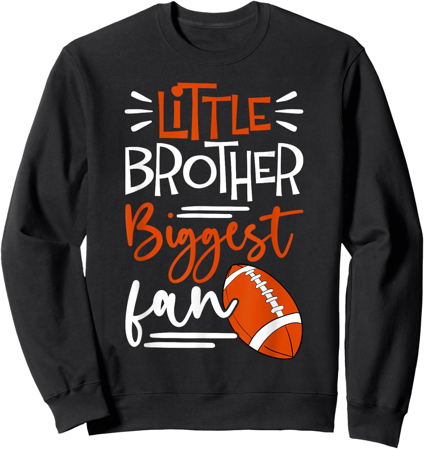 Little Brother Biggest Fan Football, Football Boys Sweatshirt - Sweatshirt | Black