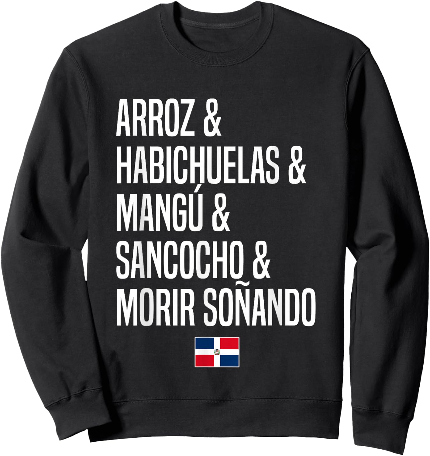 Dominican Food Dominican Republic Sweatshirt - Sweatshirt | Black