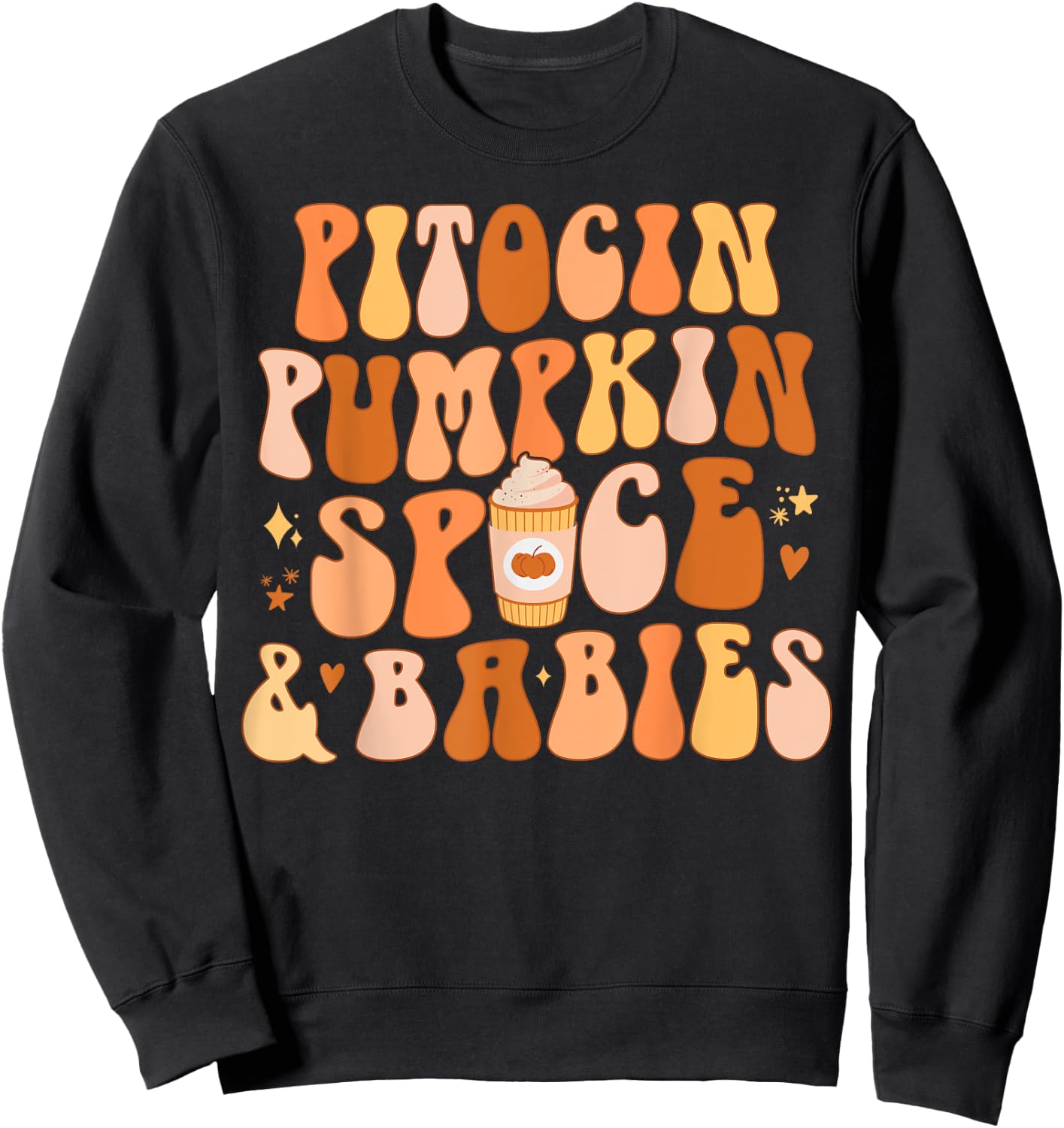 Halloween Labor And Delivery L&D Nurse Fall Pumpkins Midwife Sweatshirt - Sweatshirt | Black