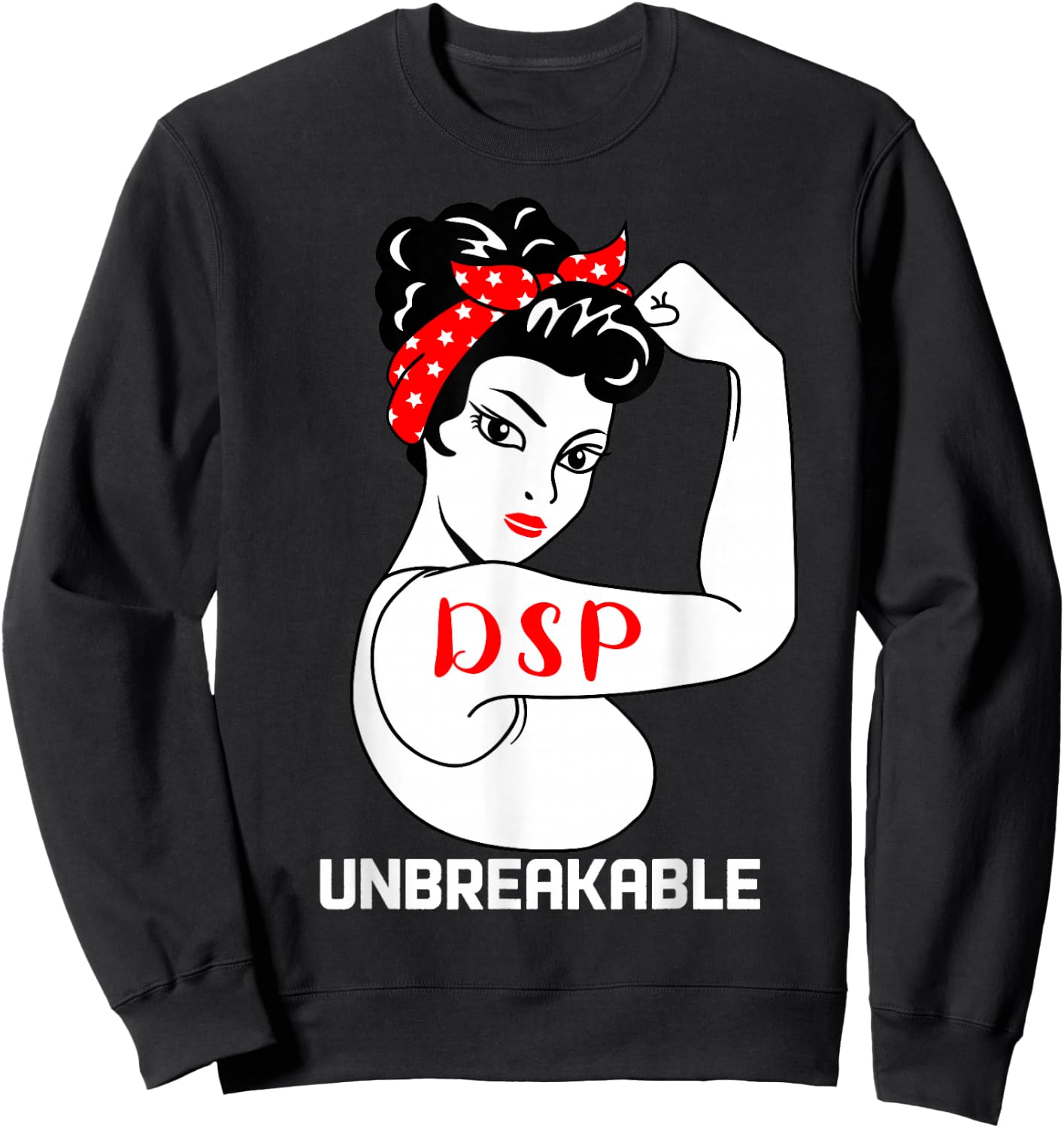 DSP Unbreakable Funny Direct Support Professional Sweatshirt - Sweatshirt | Black