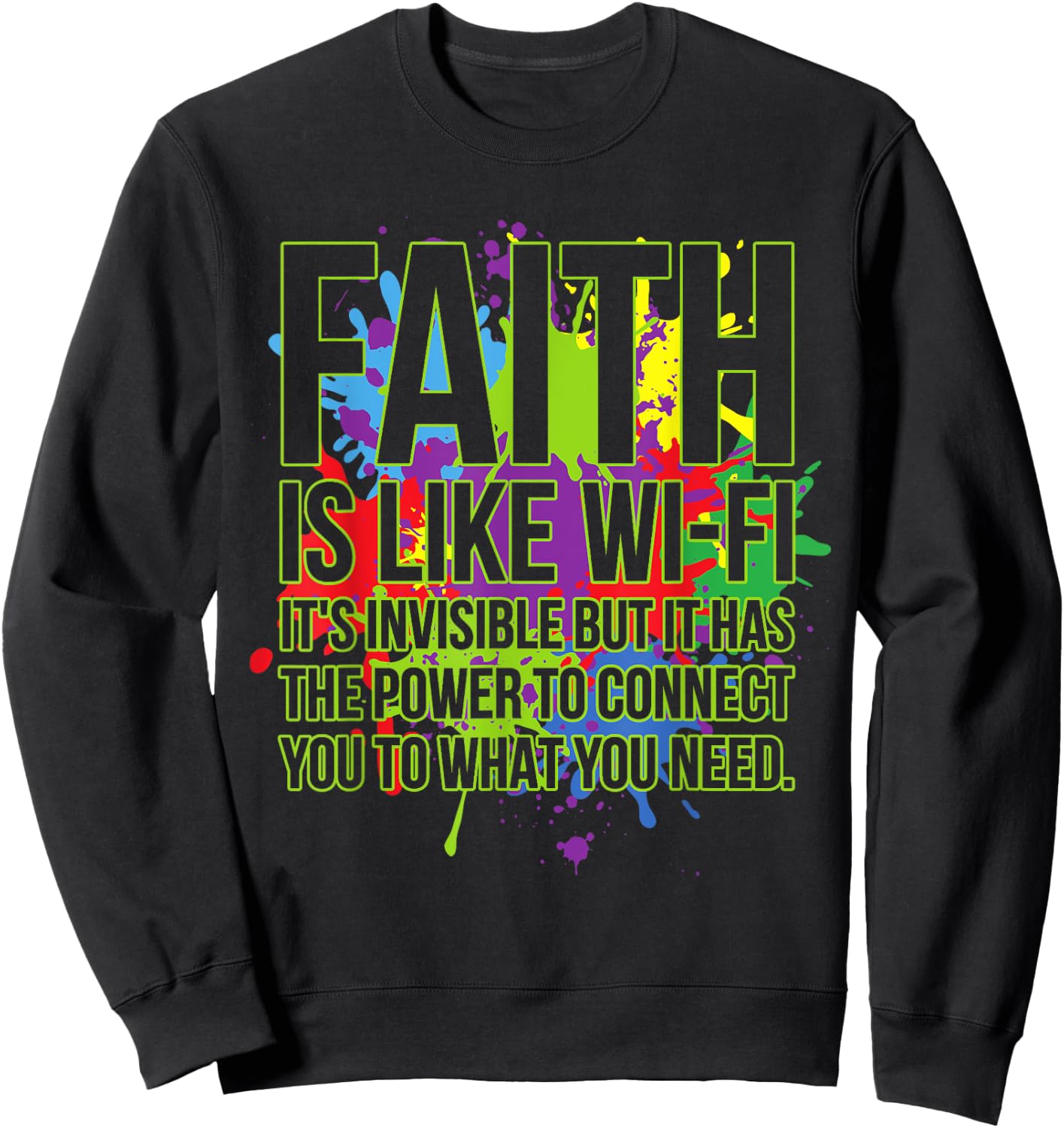 Faith Is Like Wifi God Jesus Religious Christian Men Women Sweatshirt - Sweatshirt | Black
