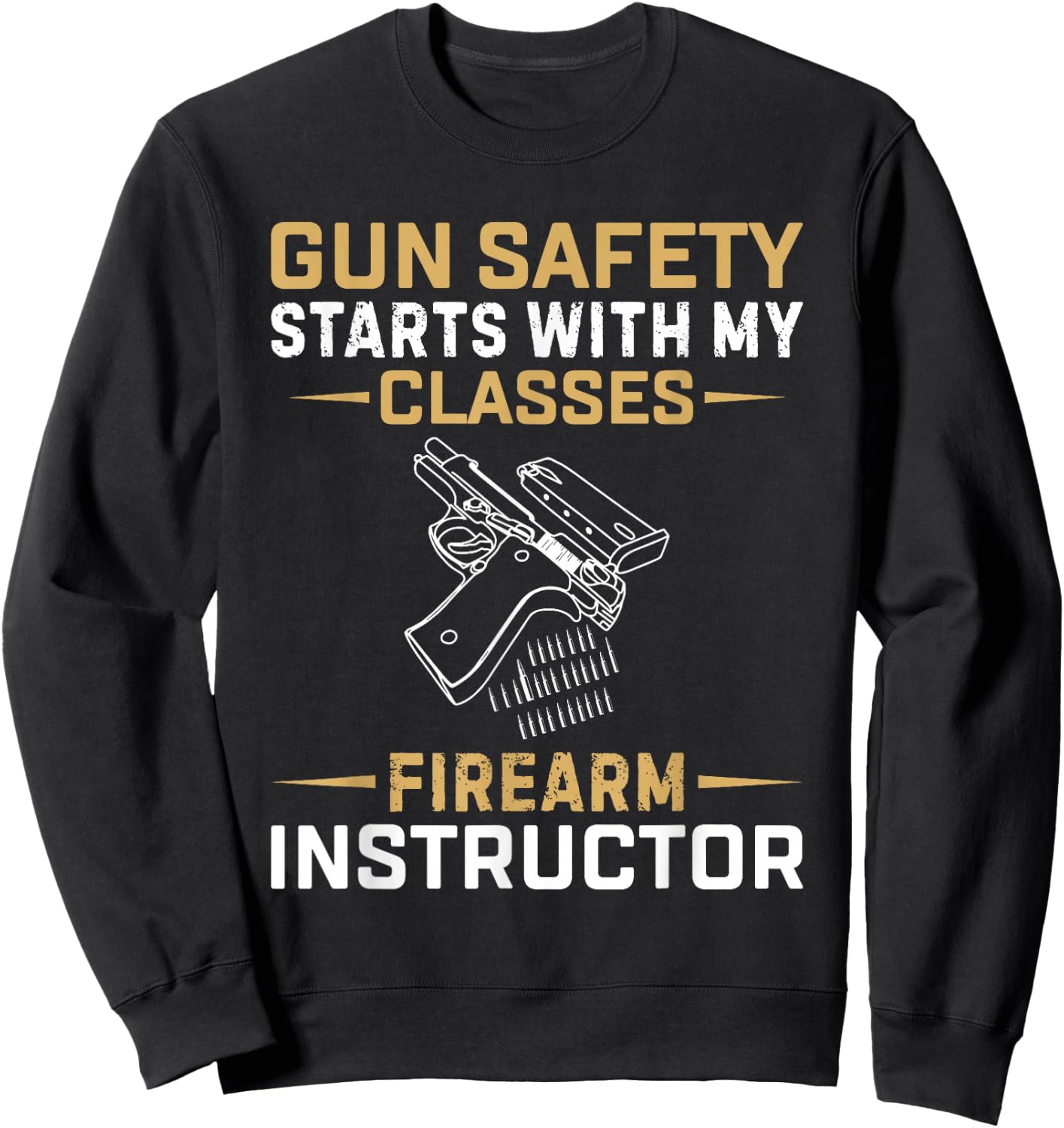 Firearm Instructor Safety Gun Weapons Owner Instructor Sweatshirt - Sweatshirt | Black