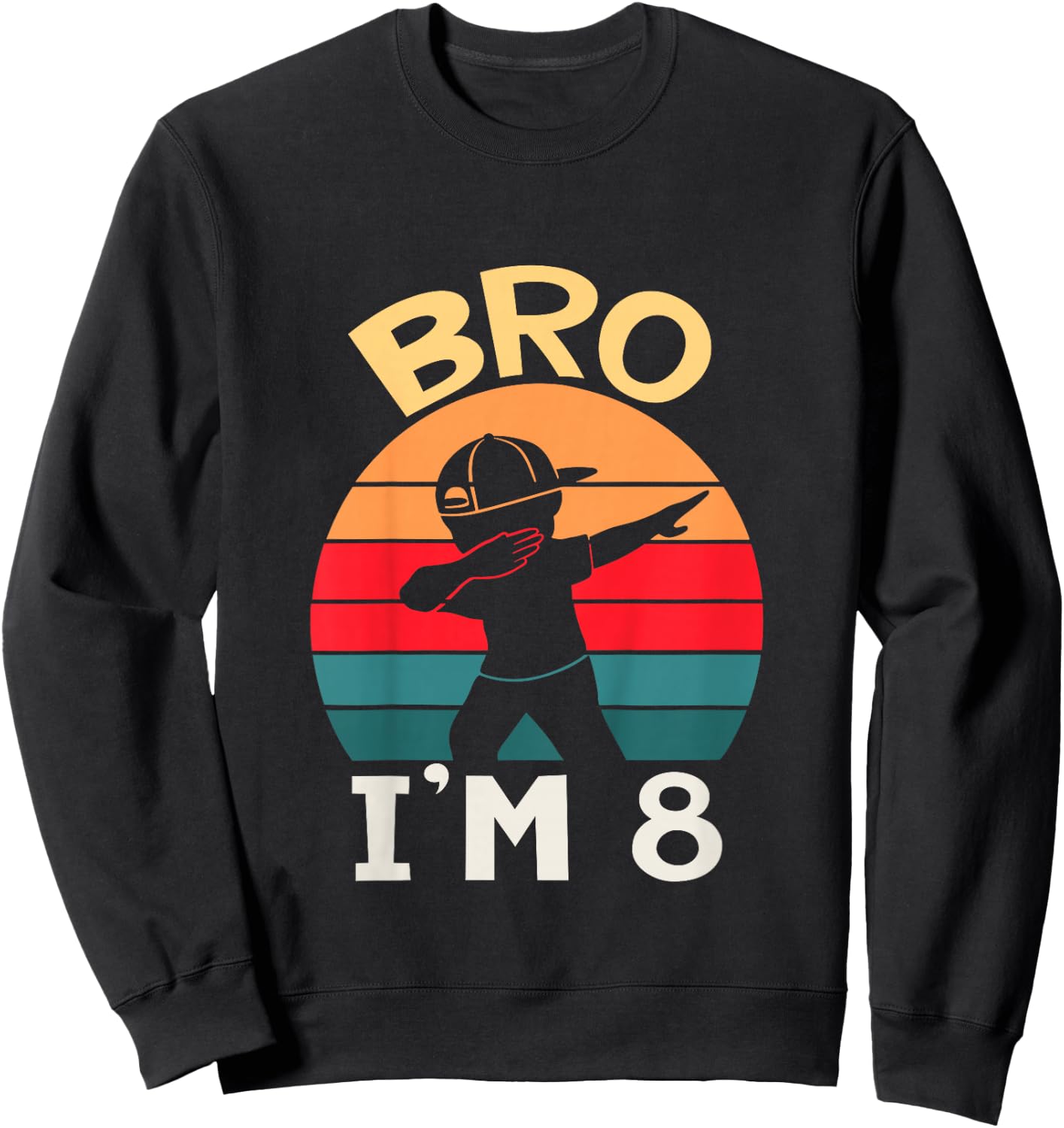 Kids Bro I’m 8 Year Old Eight Eighth Party 8th Birthday Boy Sweatshirt - Sweatshirt | Black