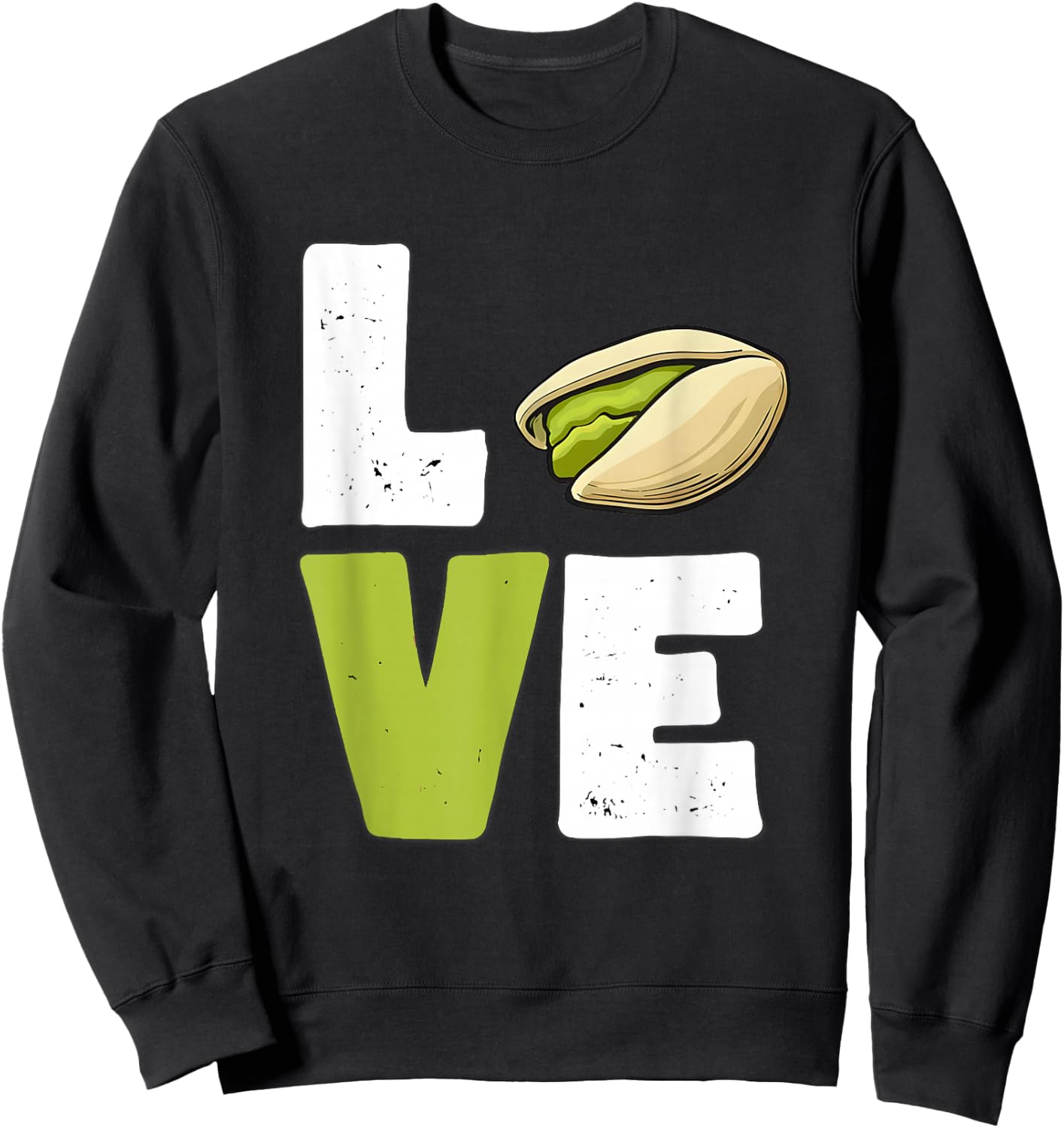 Love pistachio men Shirt pistachio Lovers and girl Sweatshirt - Sweatshirt | Black